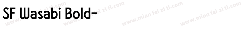SF Wasabi Bold字体转换